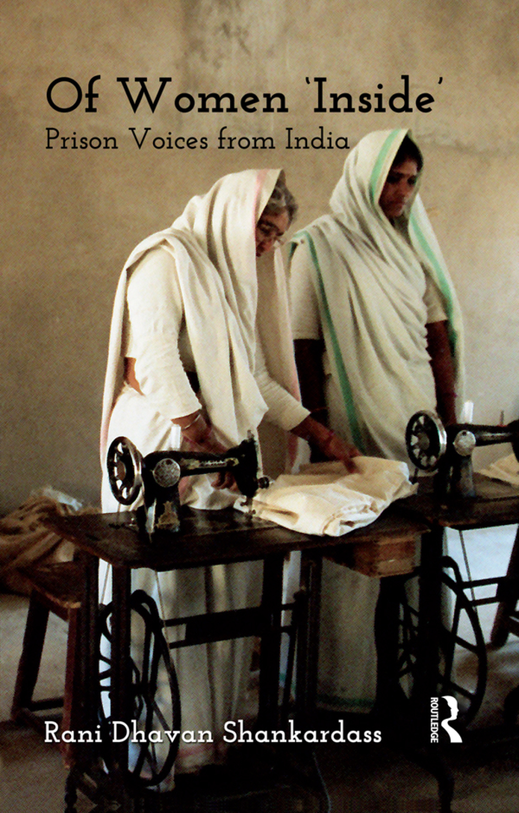 Of Women 'Inside' Prison Voices from India 1st Edition â€“ PDF/EPUB Version Downloadable