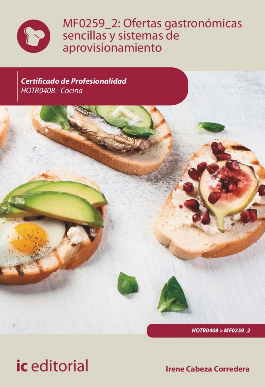 Ofertas gastronÃ³micas sencillas y sistemas de aprovisionamiento. MF0259_2 1st Edition â€“ PDF/EPUB Version Downloadable