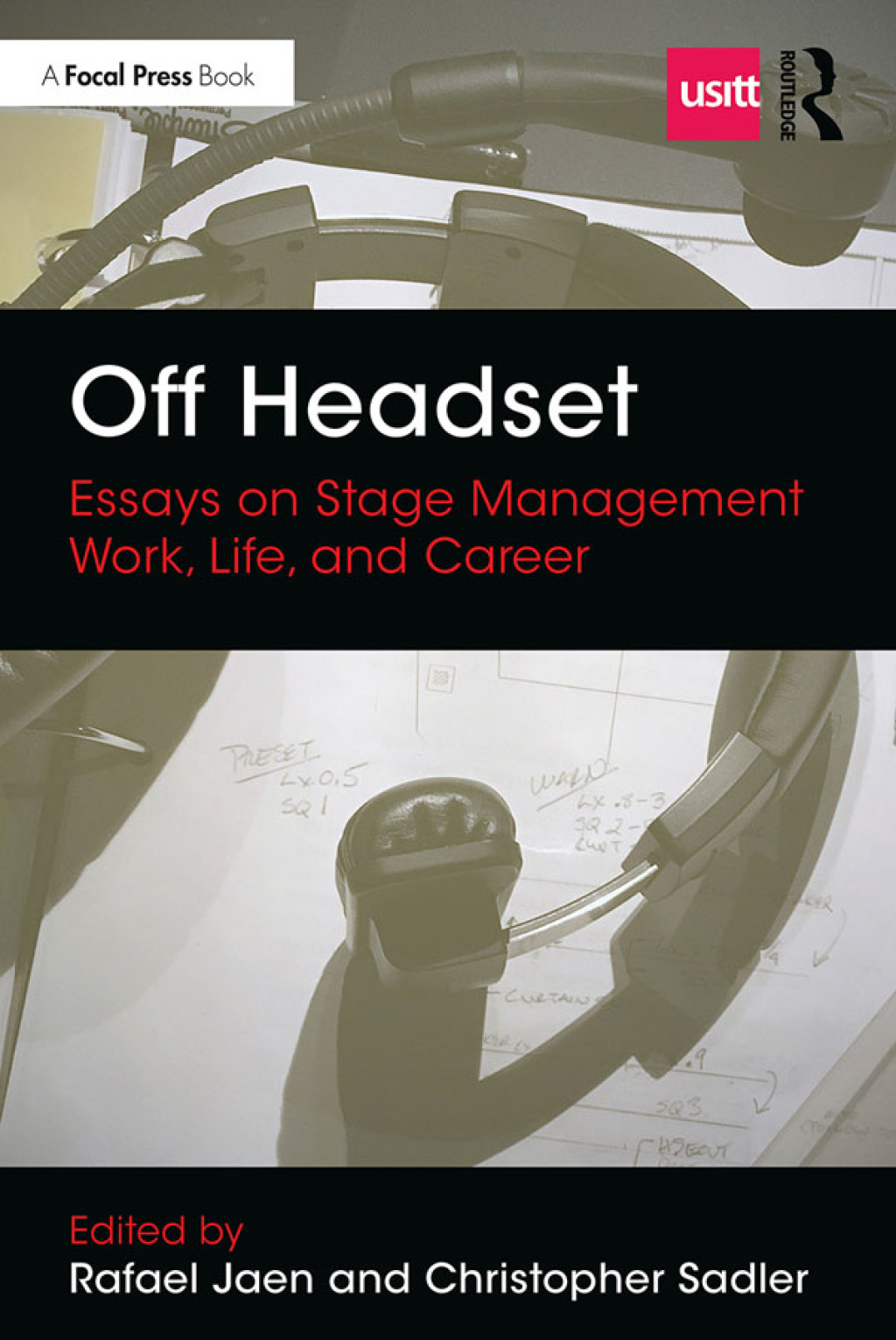 Off Headset: Essays on Stage Management Work, Life, and Career 1st Edition â€“ PDF/EPUB Version Downloadable