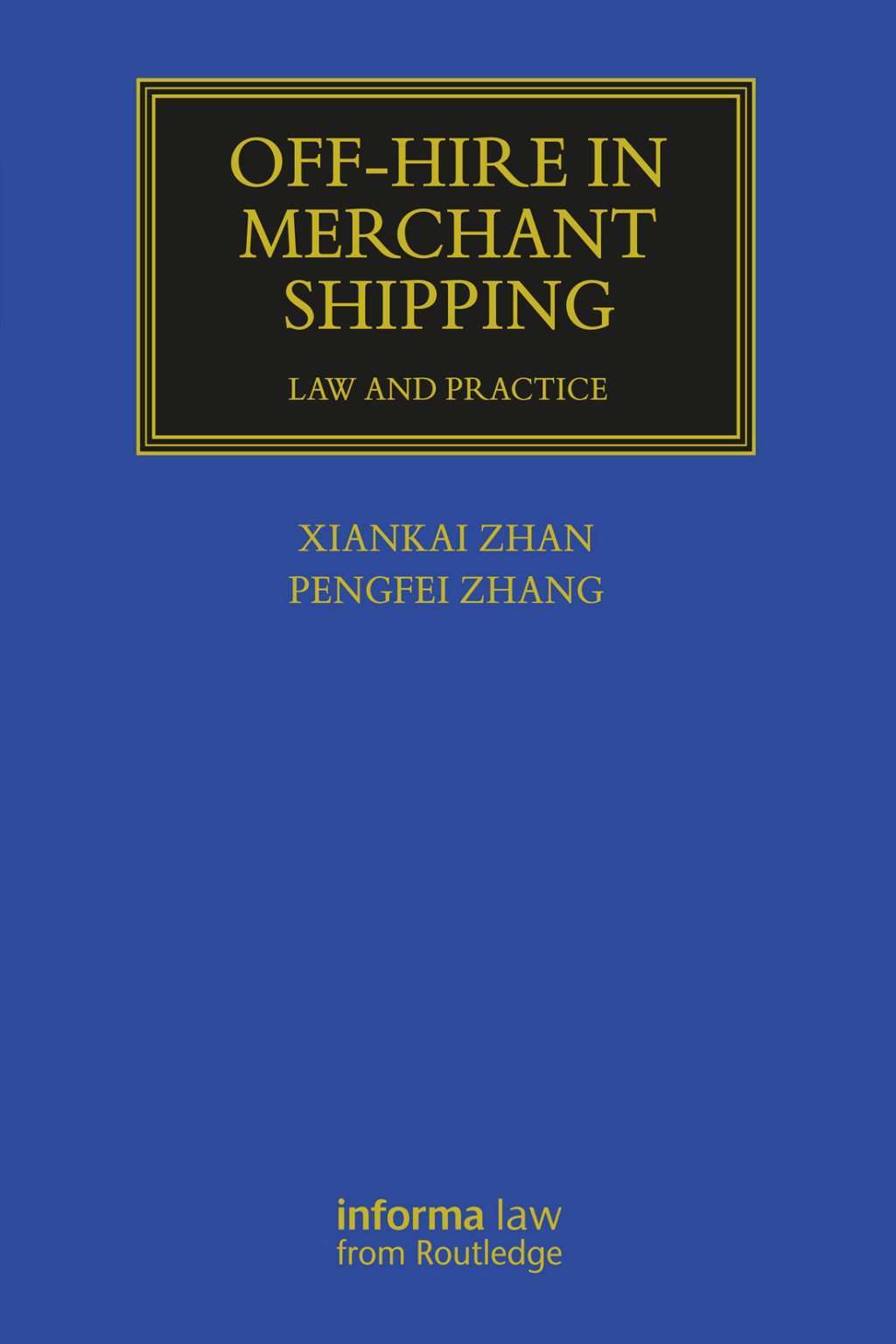 Off-hire in Merchant Shipping Law and Practice 1st Edition â€“ PDF/EPUB Version Downloadable