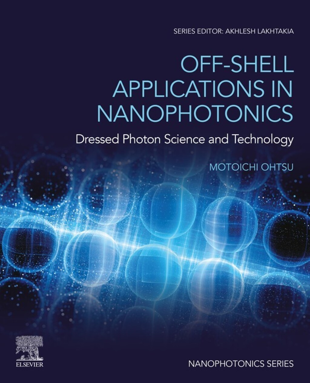 Off-Shell Applications in Nanophotonics Dressed Photon Science and Technology  â€“ PDF/EPUB Version Downloadable
