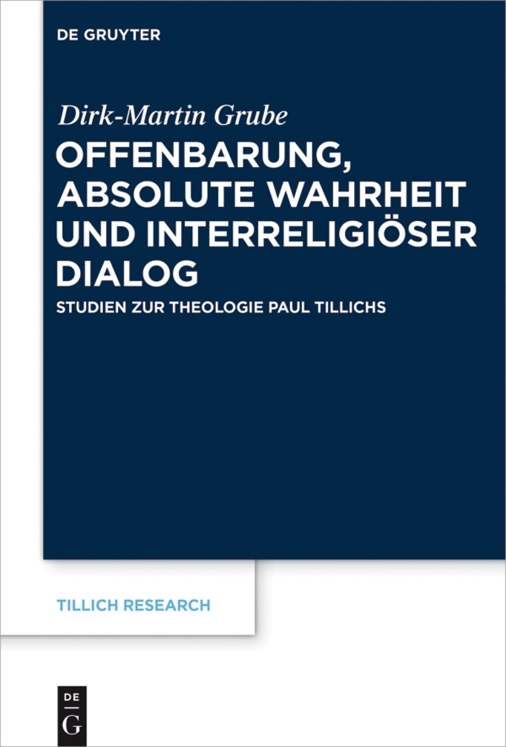 Offenbarung, absolute Wahrheit und interreligiÃ¶ser Dialog Studien zur Theologie Paul Tillichs 1st Edition â€“ PDF/EPUB Version Downloadable