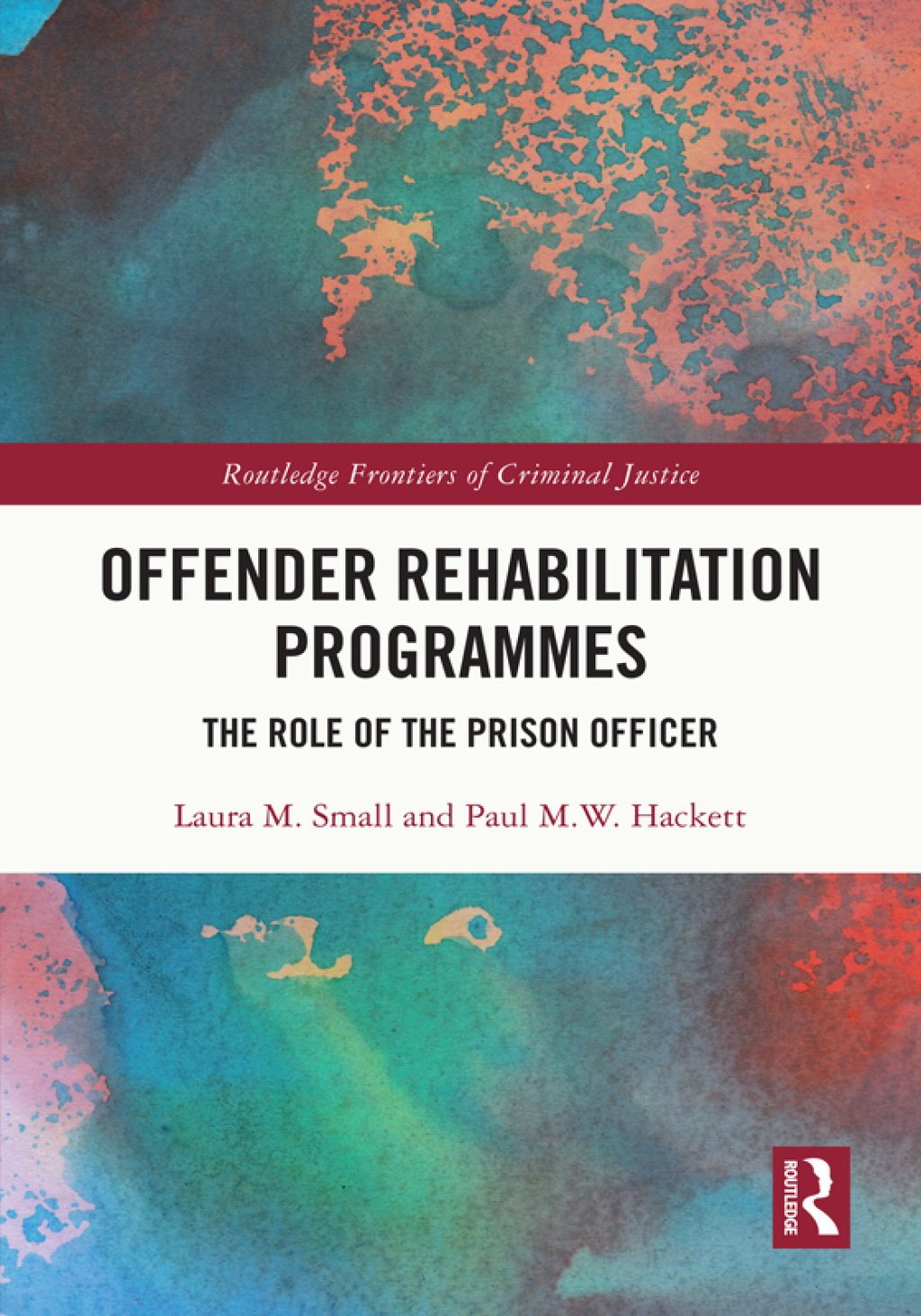 Offender Rehabilitation Programmes The Role of the Prison Officer 1st Edition â€“ PDF/EPUB Version Downloadable