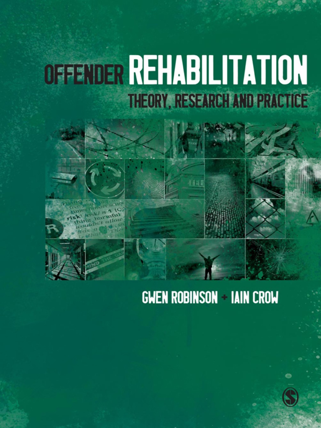 Offender Rehabilitation Theory, Research and Practice 1st Edition â€“ PDF/EPUB Version Downloadable