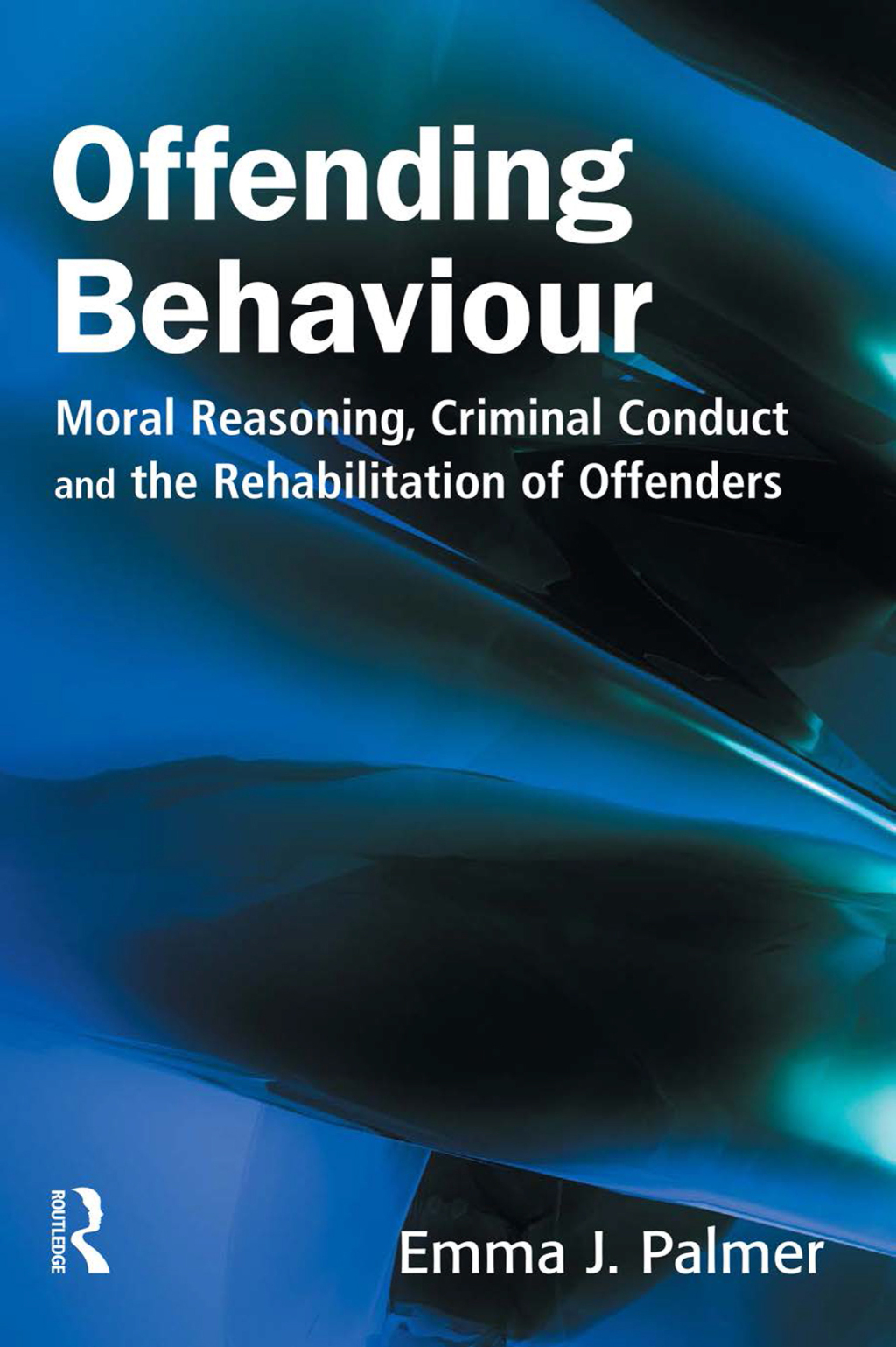 Offending Behaviour 1st Edition â€“ PDF/EPUB Version Downloadable