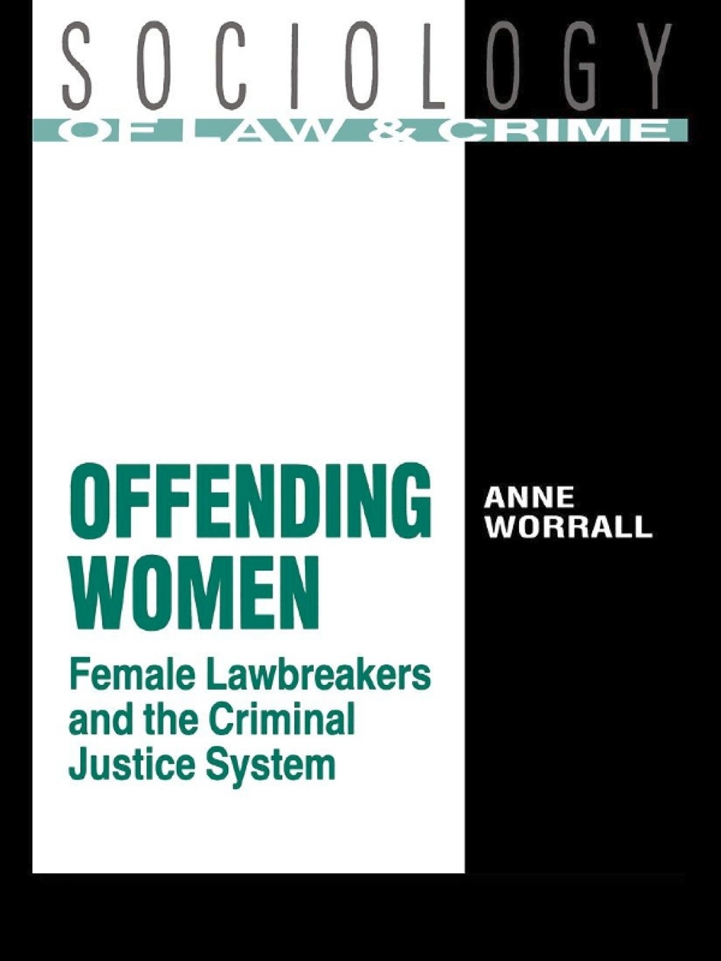 Offending Women Female Lawbreakers and the Criminal Justice System 1st Edition â€“ PDF/EPUB Version Downloadable