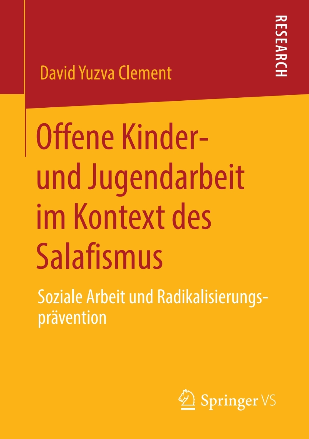Offene Kinder- und Jugendarbeit im Kontext des Salafismus Soziale Arbeit und RadikalisierungsprÃ¤vention  â€“ PDF/EPUB Version Downloadable