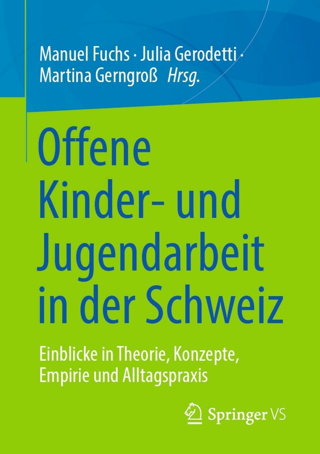 Offene Kinder- und Jugendarbeit in der Schweiz Einblicke in Theorie, Konzepte, Empirie und Alltagspraxis  â€“ PDF/EPUB Version Downloadable
