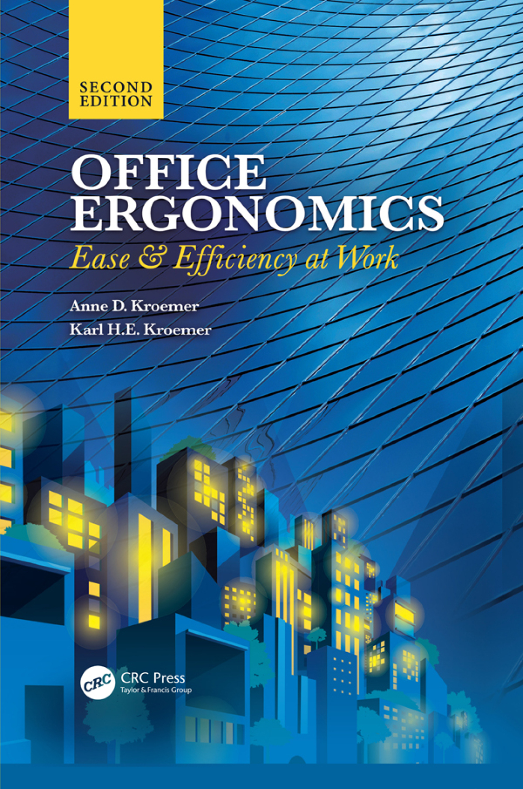 Office Ergonomics Ease and Efficiency at Work, Second Edition 2nd Edition â€“ PDF/EPUB Version Downloadable