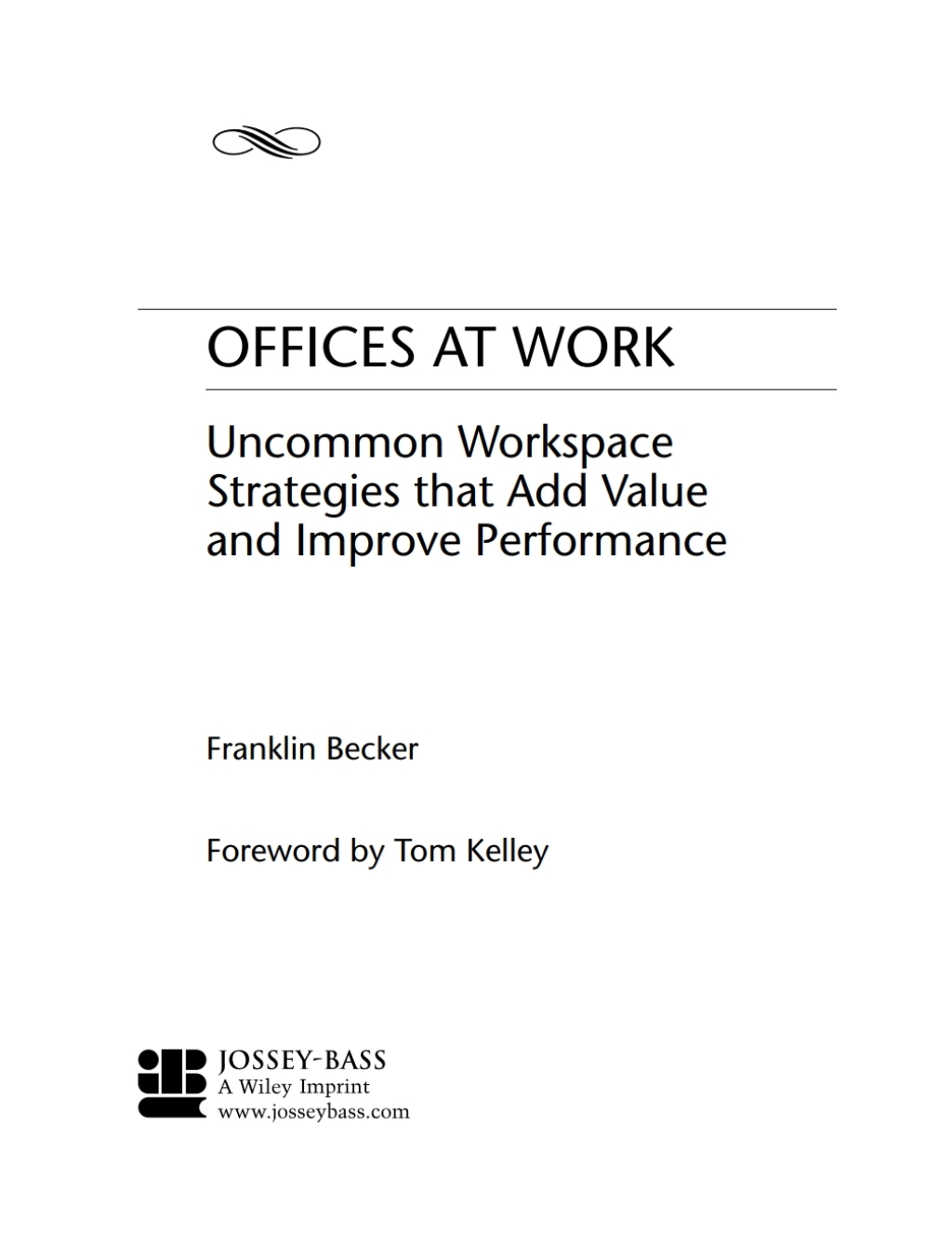 Offices at Work Uncommon Workspace Strategies that Add Value and Improve Performance 1st Edition â€“ PDF/EPUB Version Downloadable
