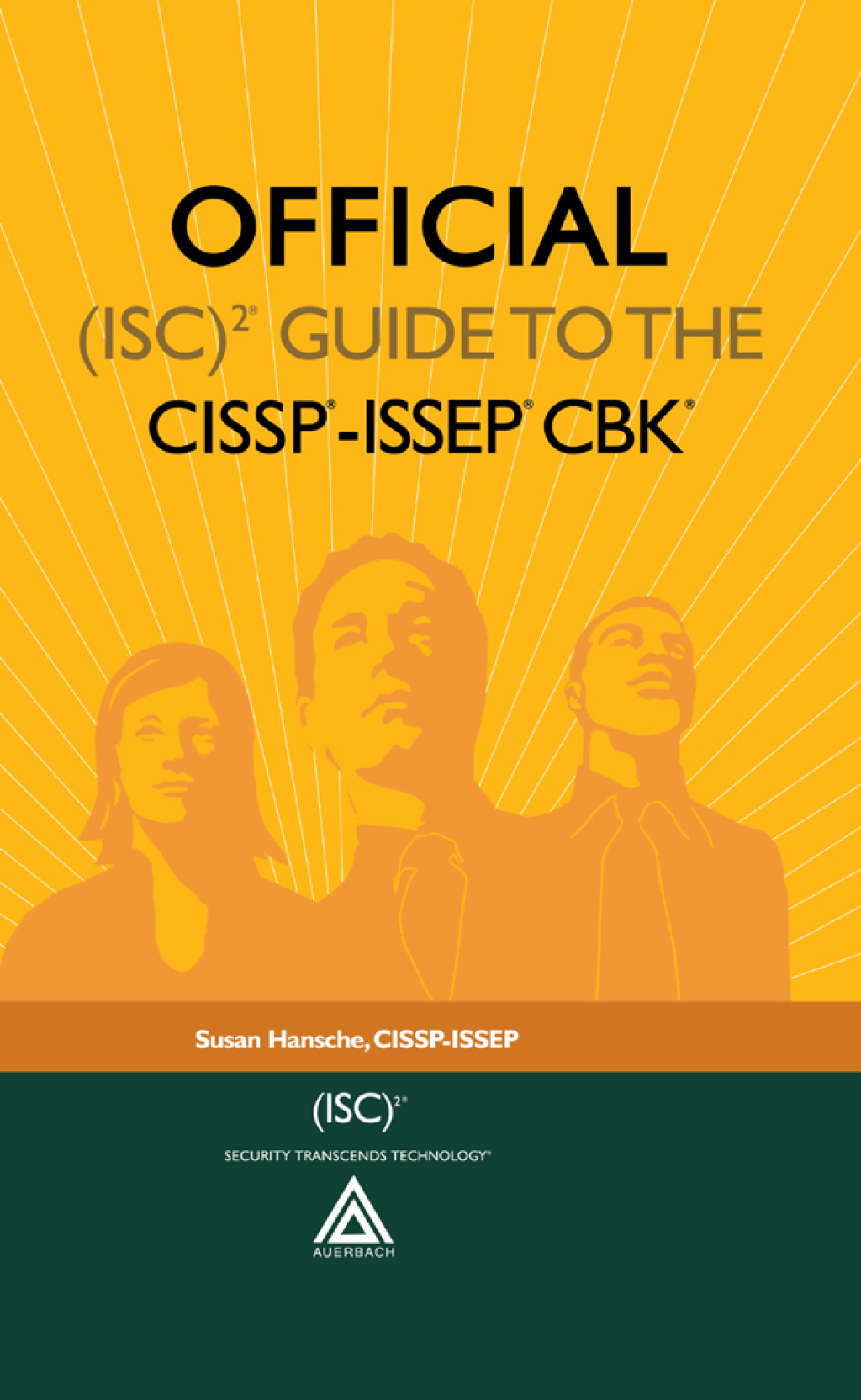 Official (ISC)2Â® Guide to the CISSPÂ®-ISSEPÂ® CBKÂ® 1st Edition â€“ PDF/EPUB Version Downloadable