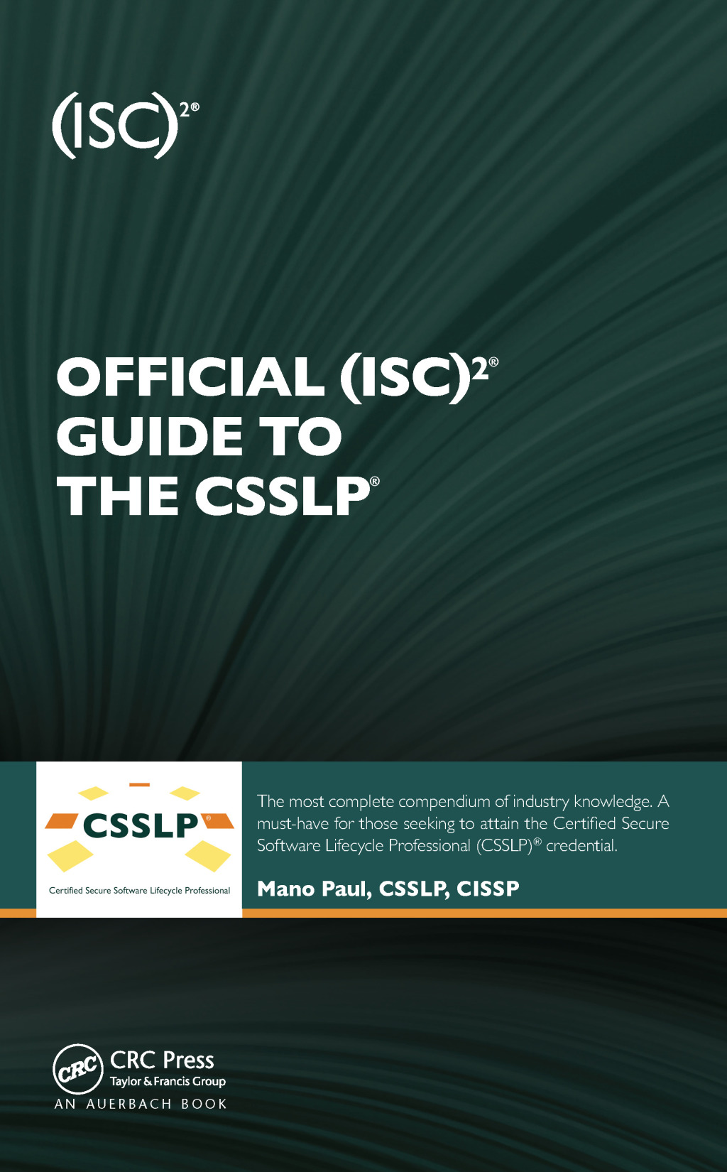 Official (ISC)2 Guide to the CSSLP 1st Edition â€“ PDF/EPUB Version Downloadable