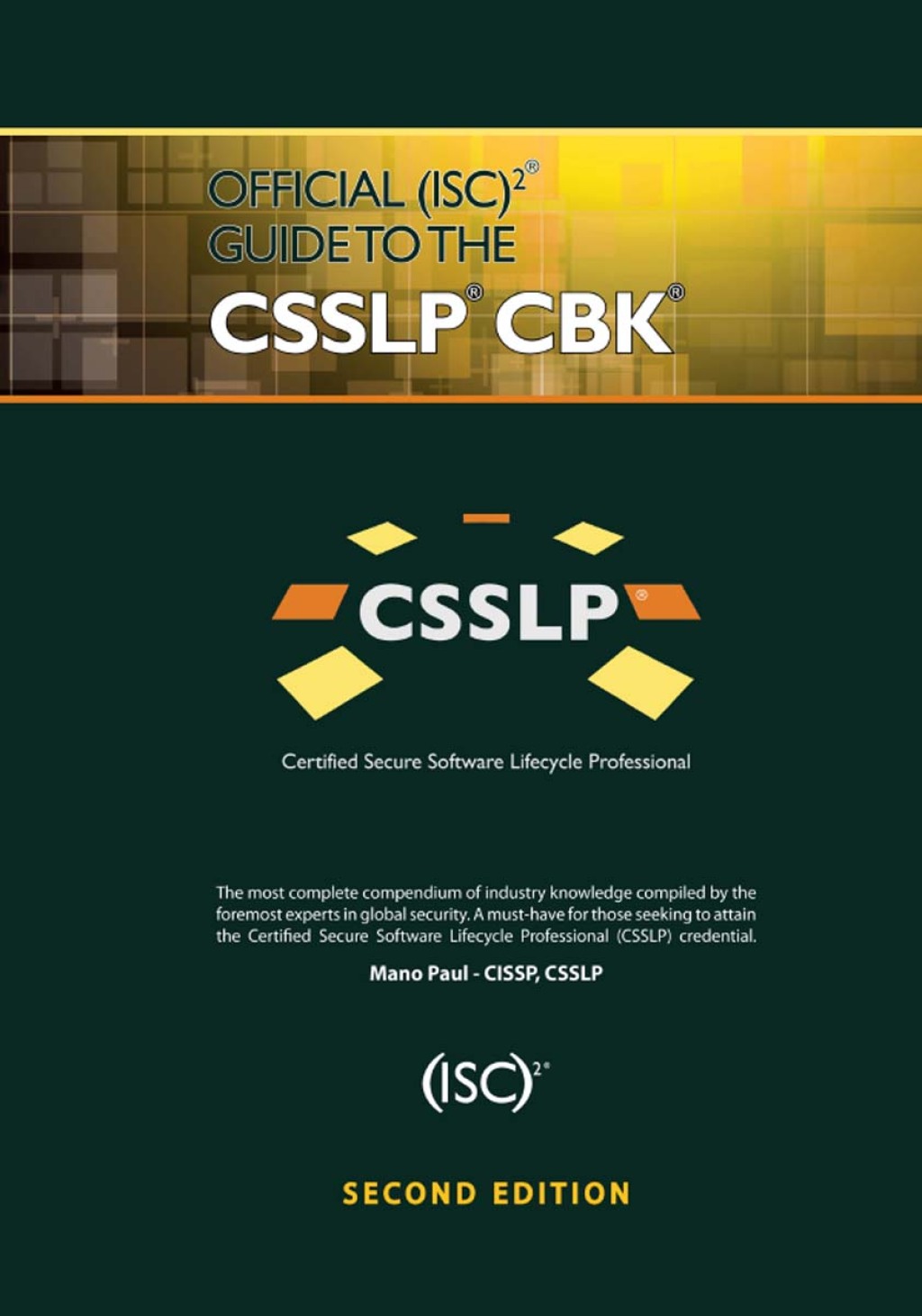 Official (ISC)2 Guide to the CSSLP CBK 2nd Edition â€“ PDF/EPUB Version Downloadable