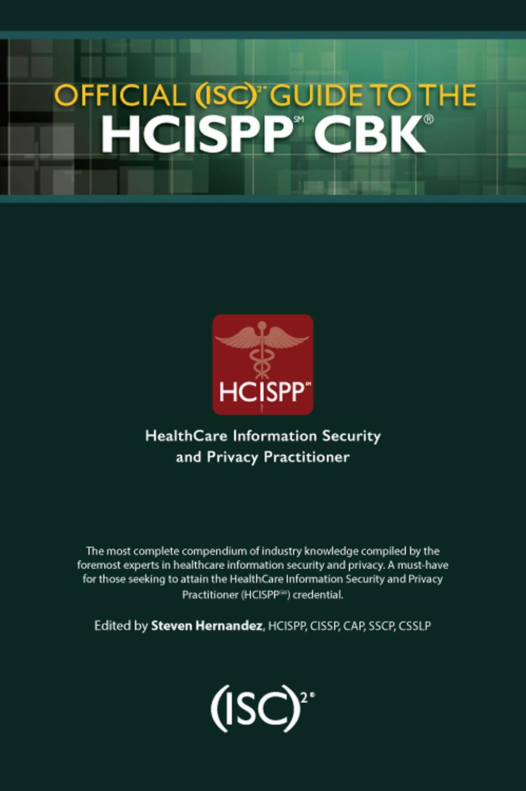 Official (ISC)2 Guide to the HCISPP CBK 1st Edition â€“ PDF/EPUB Version Downloadable