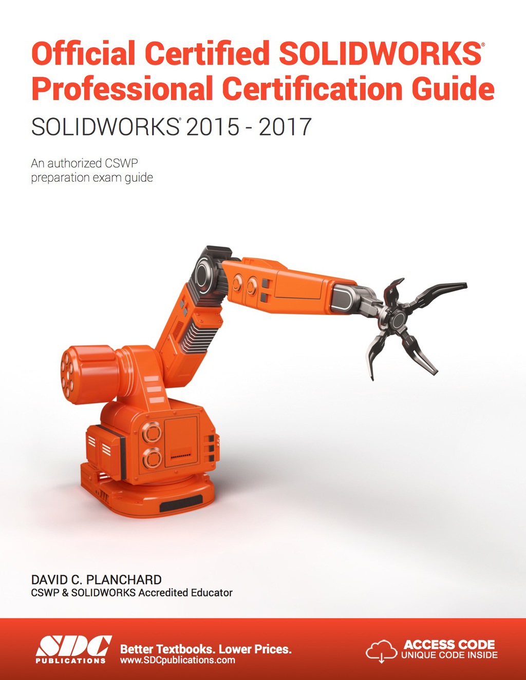 Official Certified SOLIDWORKS Professional Certification Guide (SOLIDWORKS 2015-2017) 4th Edition â€“ PDF/EPUB Version Downloadable
