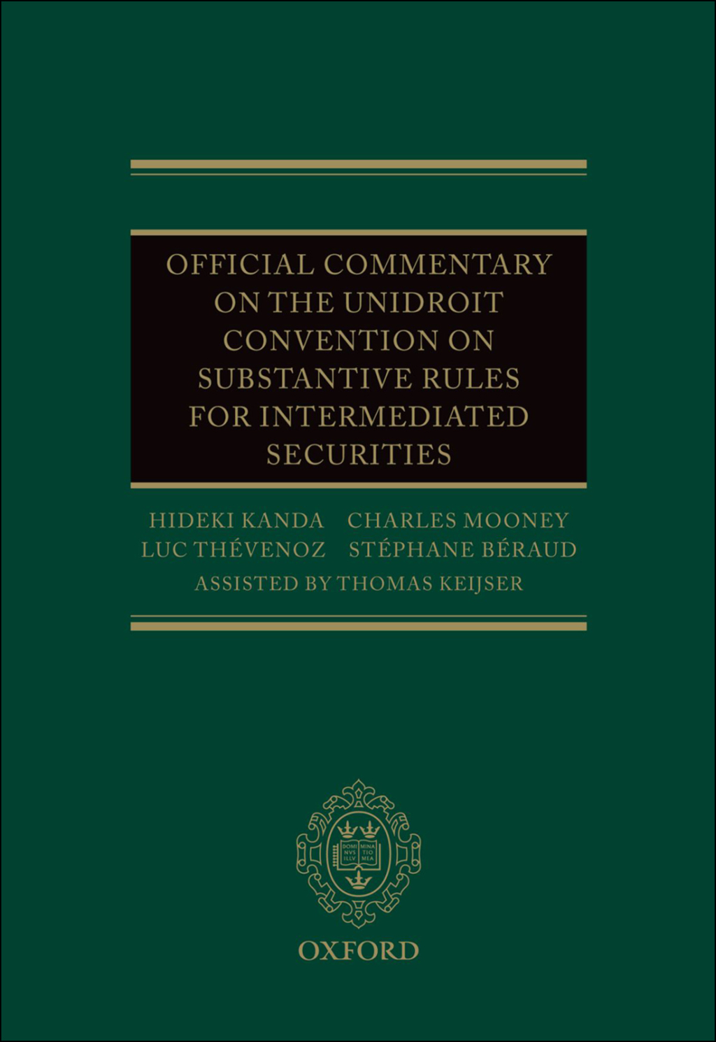 Official Commentary on the UNIDROIT Convention on Substantive Rules for Intermediated Securities  â€“ PDF/EPUB Version Downloadable
