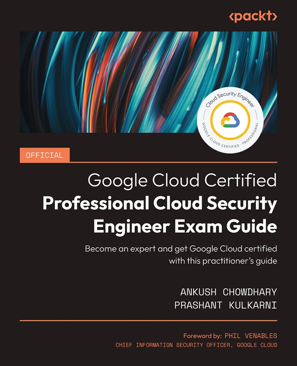 Official Google Cloud Certified Professional Cloud Security Engineer Exam Guide 1st Edition â€“ PDF/EPUB Version Downloadable