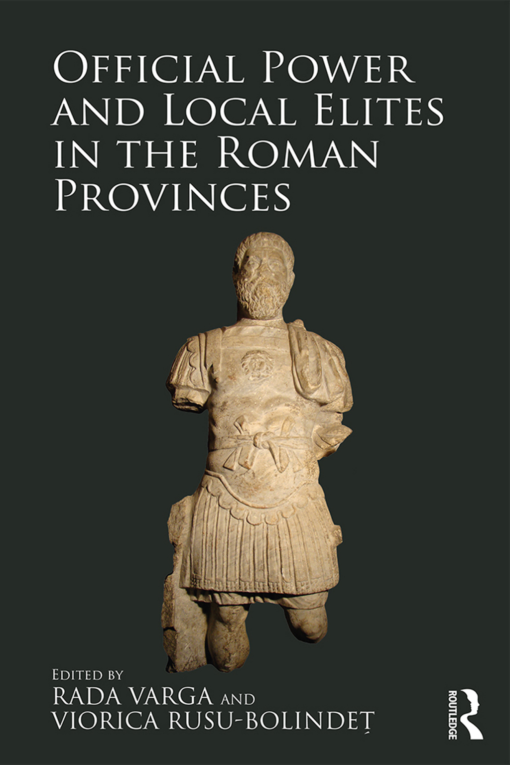 Official Power and Local Elites in the Roman Provinces 1st Edition â€“ PDF/EPUB Version Downloadable