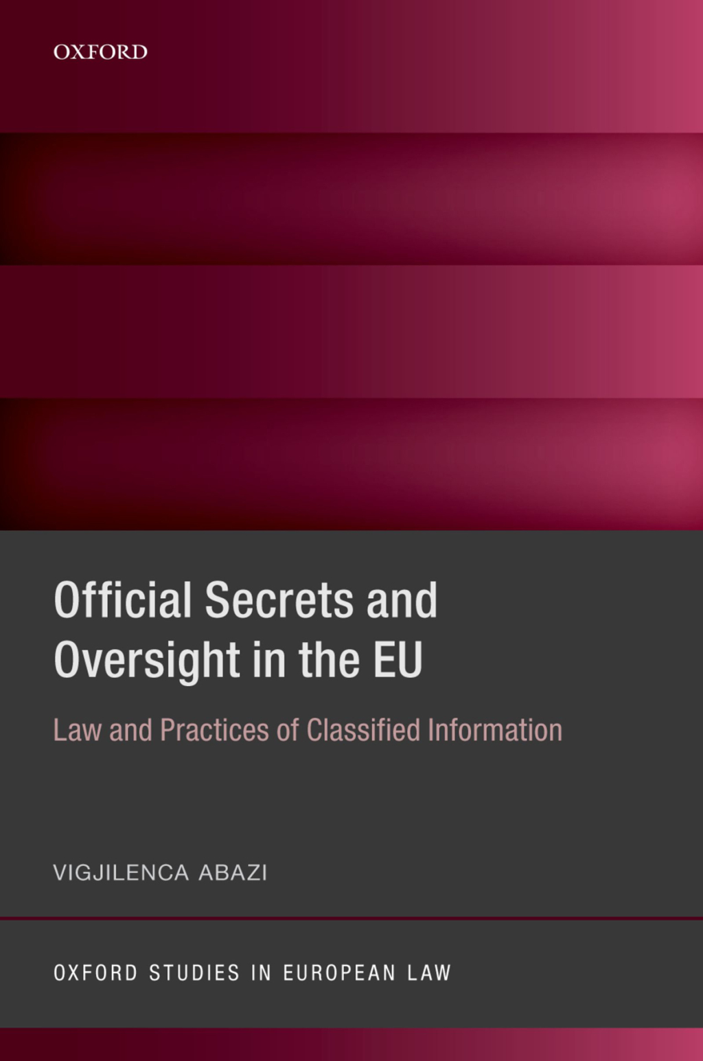 Official Secrets and Oversight in the EU Law and Practices of Classified Information 1st Edition â€“ PDF/EPUB Version Downloadable
