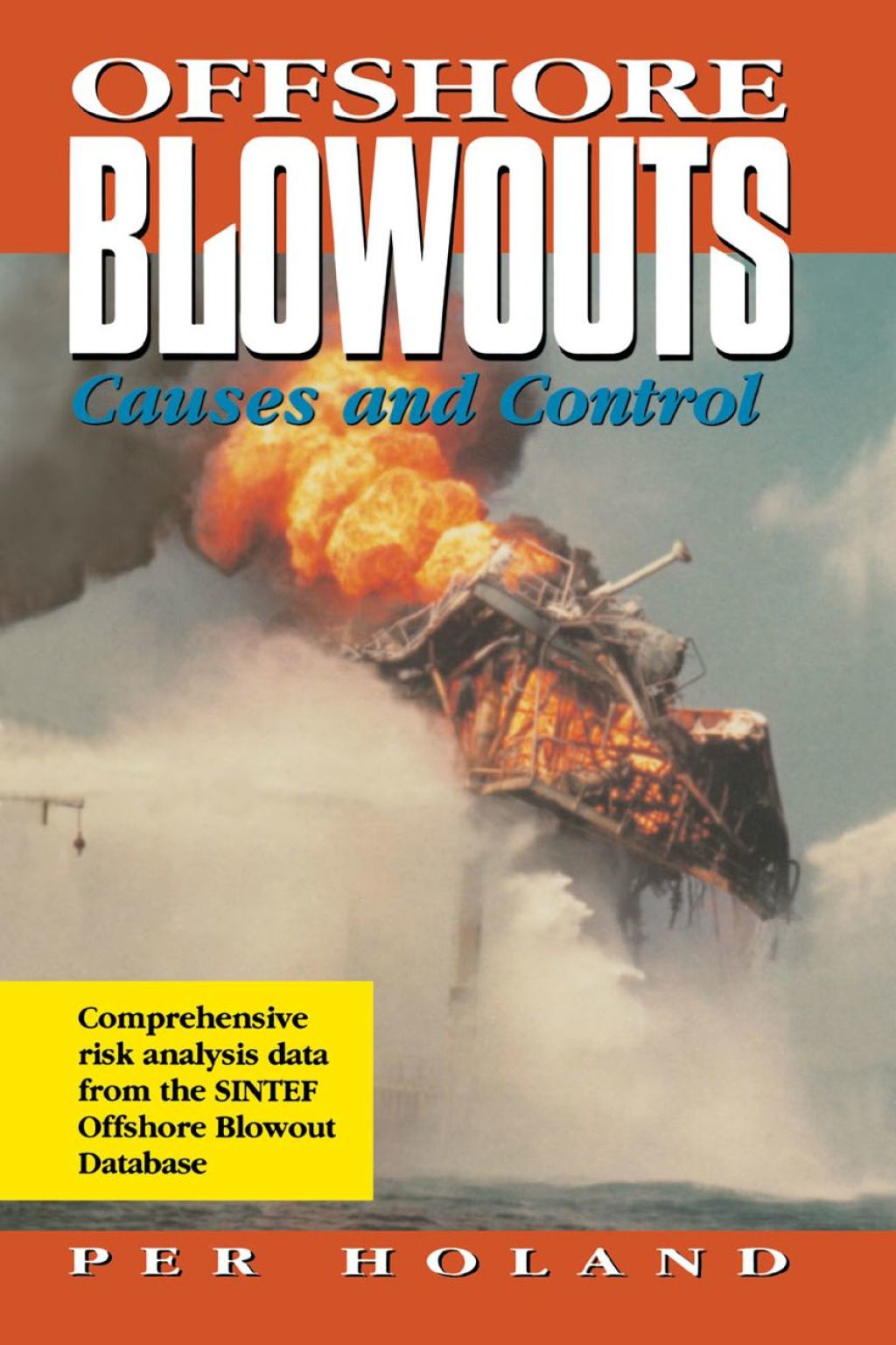 Offshore Blowouts: Causes and Control: Causes and Control  â€“ PDF/EPUB Version Downloadable