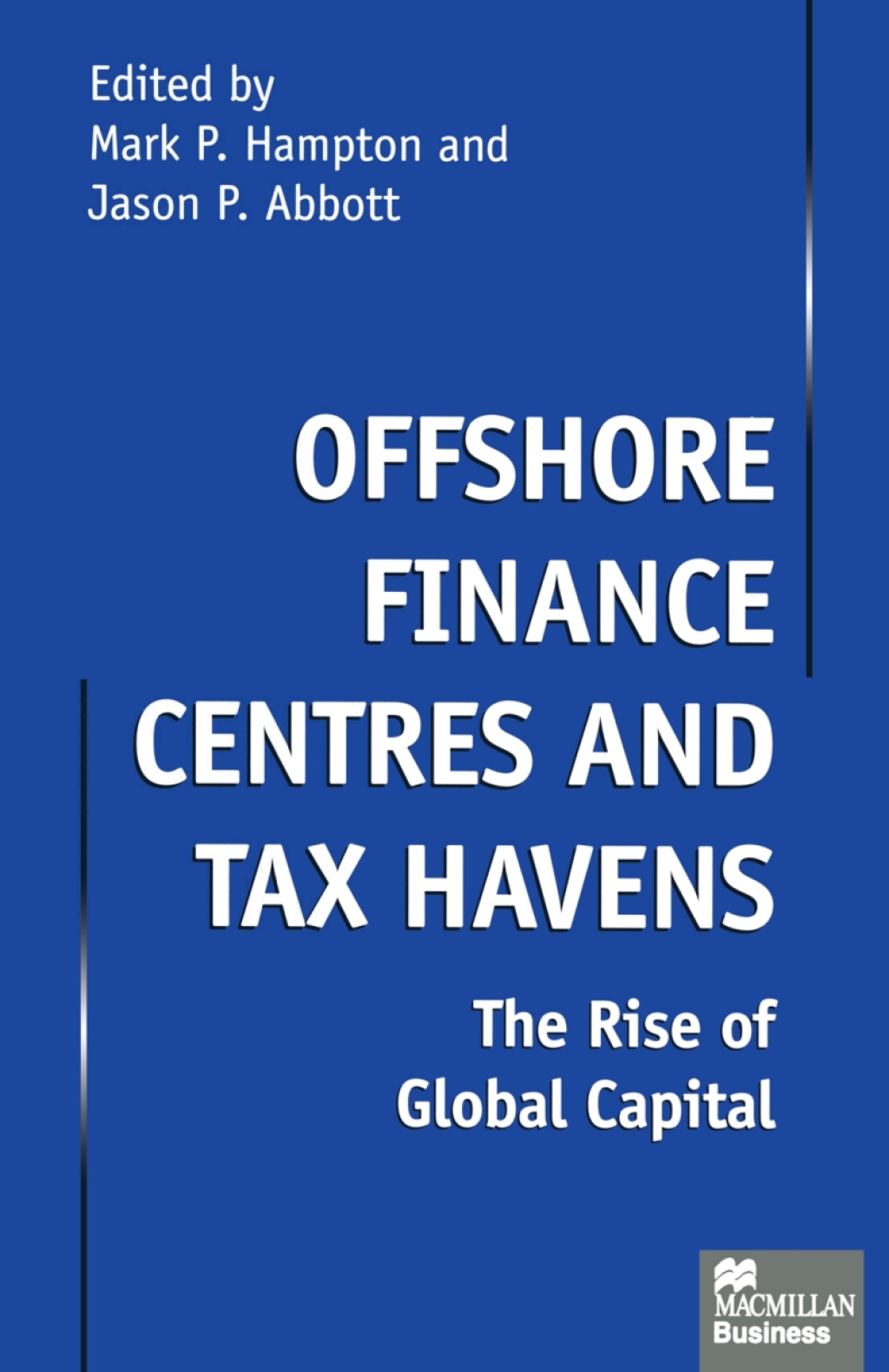 Offshore Finance Centres and Tax Havens The Rise of Global Capital  â€“ PDF/EPUB Version Downloadable