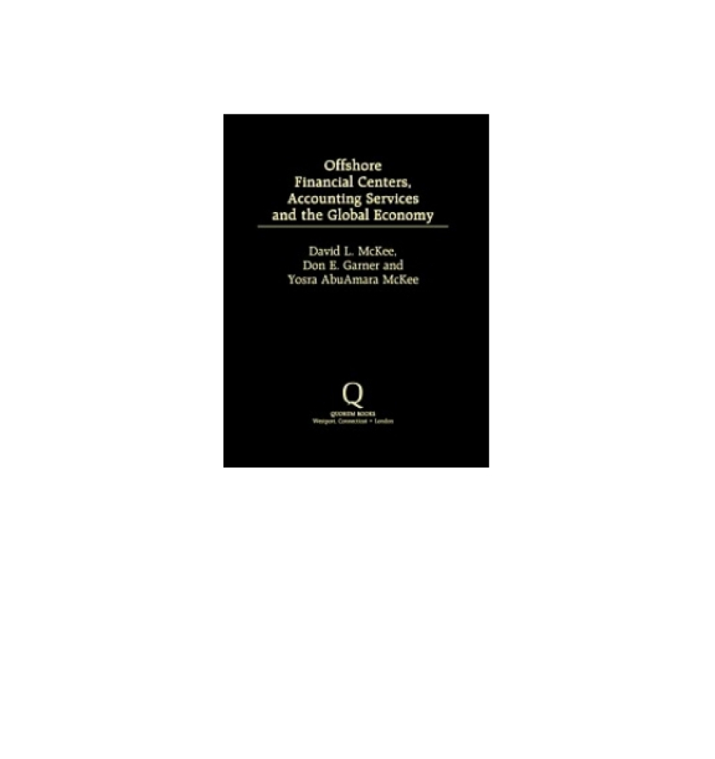 Offshore Financial Centers, Accounting Services and the Global Economy 1st Edition â€“ PDF/EPUB Version Downloadable