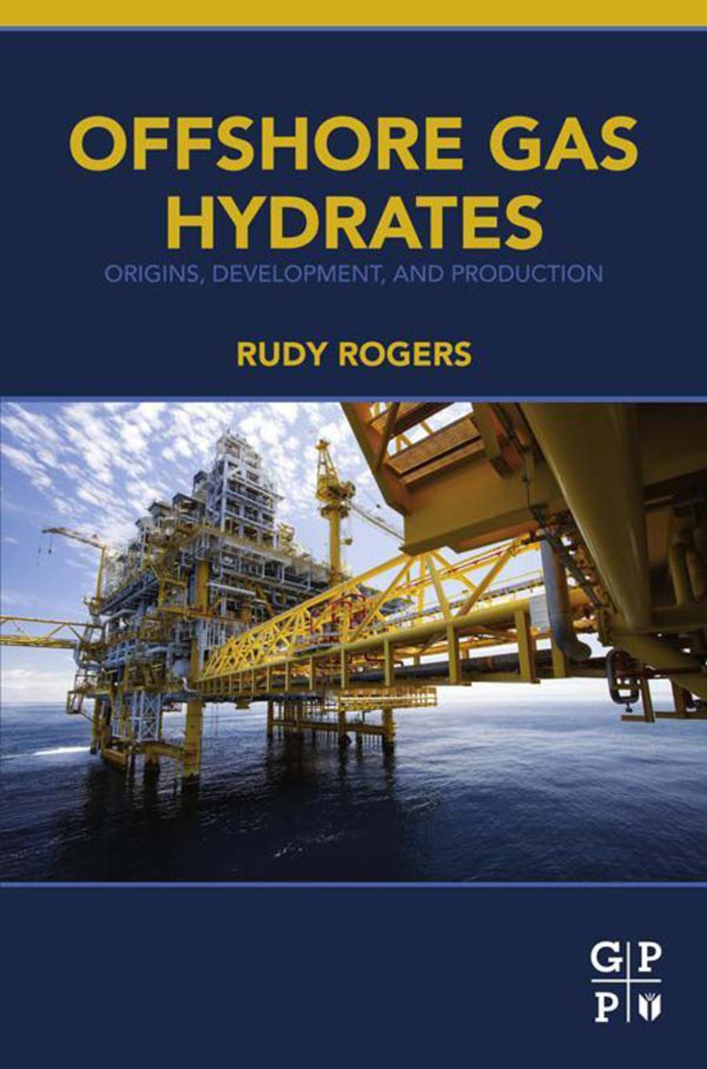 Offshore Gas Hydrates: Origins, Development, and Production  â€“ PDF/EPUB Version Downloadable