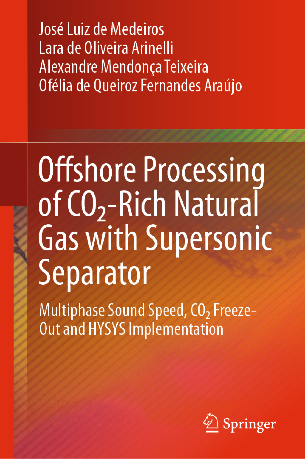 Offshore Processing of CO2-Rich Natural Gas with Supersonic Separator Multiphase Sound Speed, CO2 Freeze-Out and HYSYS Implementation  â€“ PDF/EPUB Version Downloadable