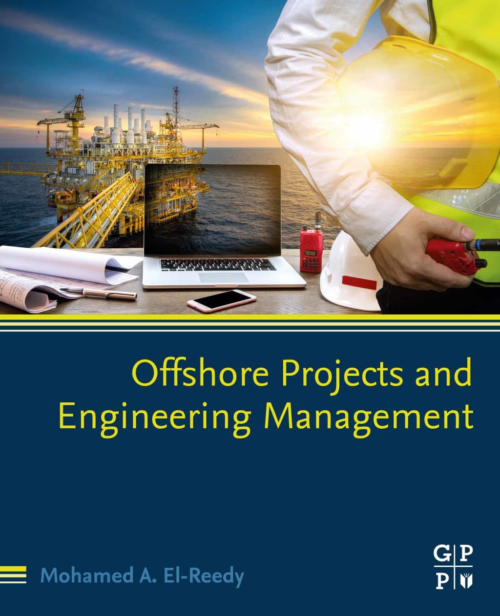 Offshore Projects and Engineering Management  â€“ PDF/EPUB Version Downloadable