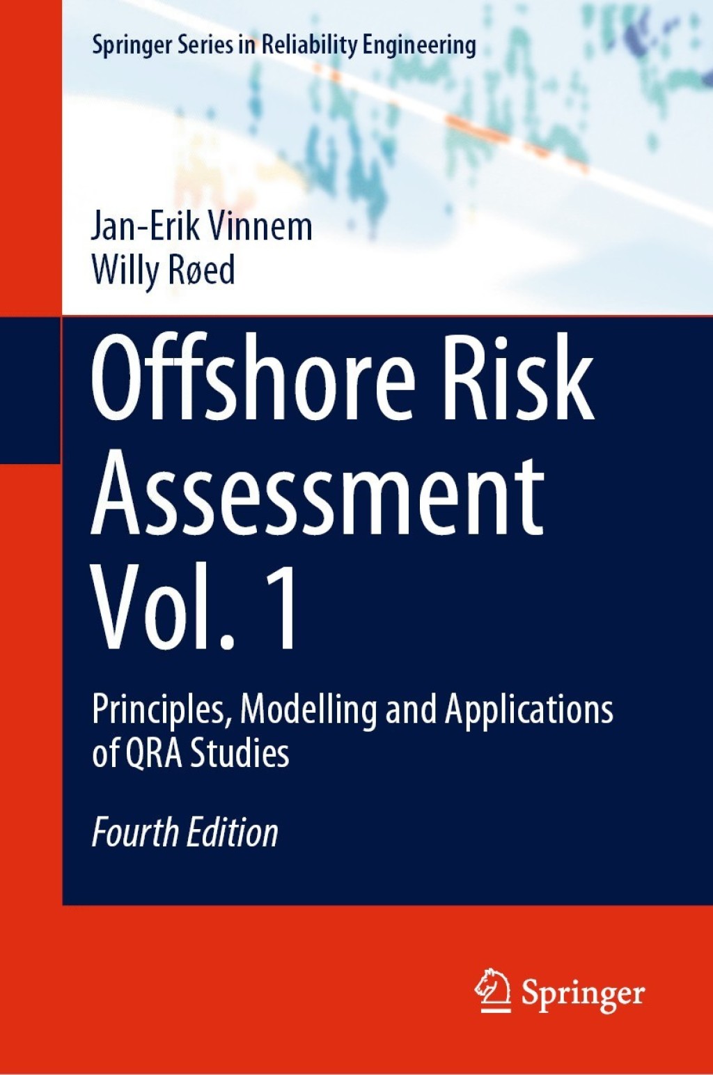 Offshore Risk Assessment Vol. 1 Principles, Modelling and Applications of QRA Studies 4th Edition â€“ PDF/EPUB Version Downloadable
