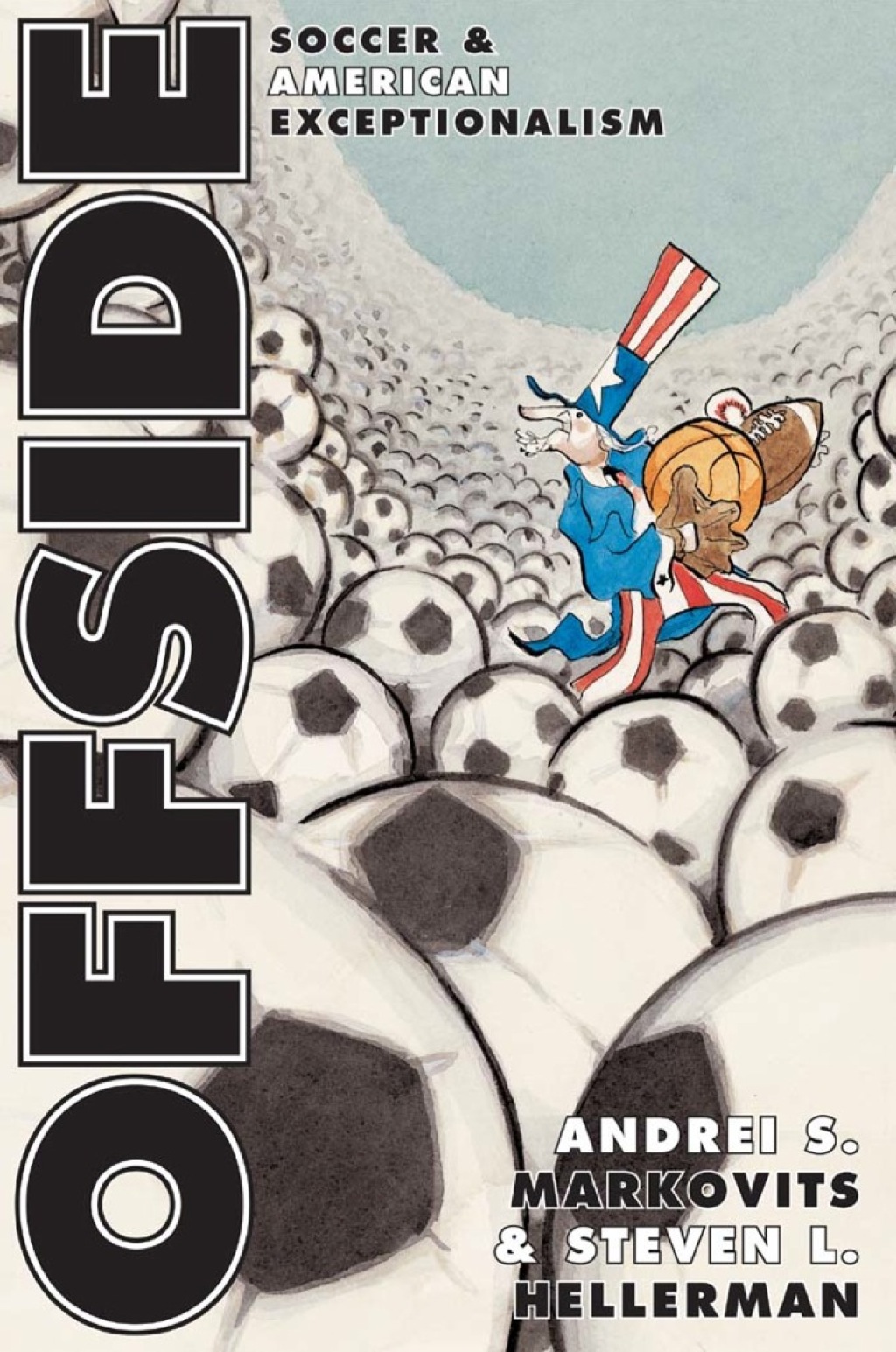 Offside Soccer and American Exceptionalism  â€“ PDF/EPUB Version Downloadable
