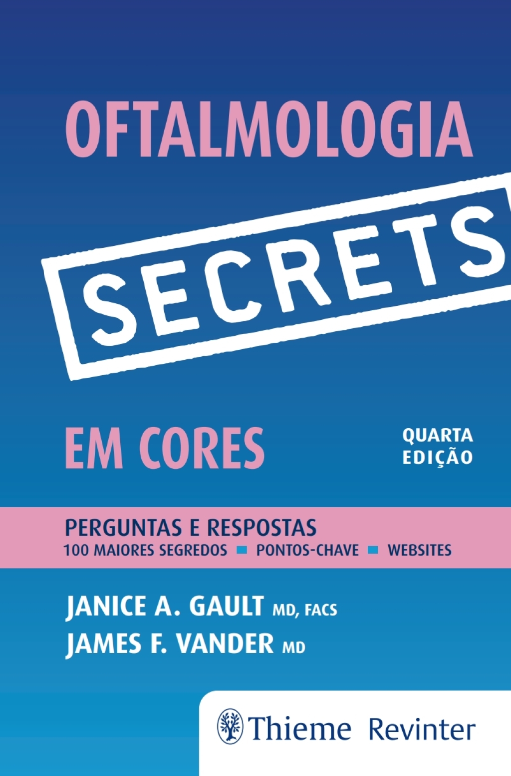 Oftalmologia em Cores: Perguntas e Respostas. (Secrets) 4th Edition â€“ PDF/EPUB Version Downloadable