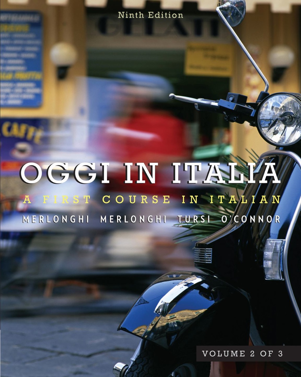 Oggi In Italia, Volume II A First Course in Italian 9th Edition â€“ PDF/EPUB Version Downloadable