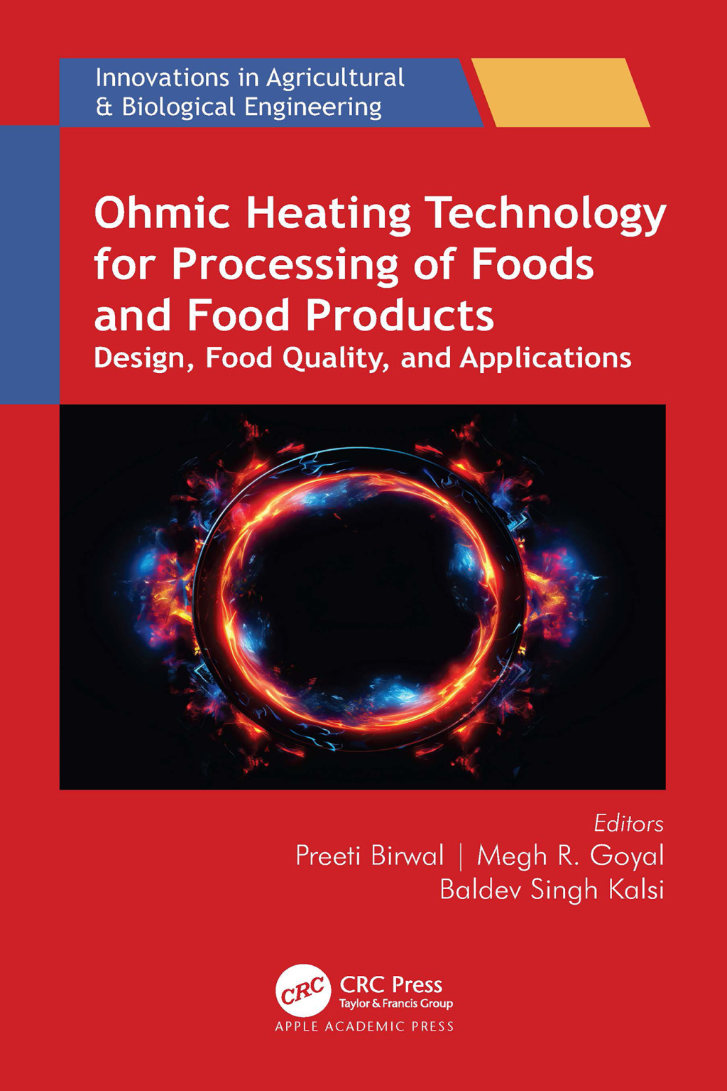 Ohmic Heating Technology for Processing of Foods and Food Products Design, Food Quality, and Applications 1st Edition â€“ PDF/EPUB Version Downloadable