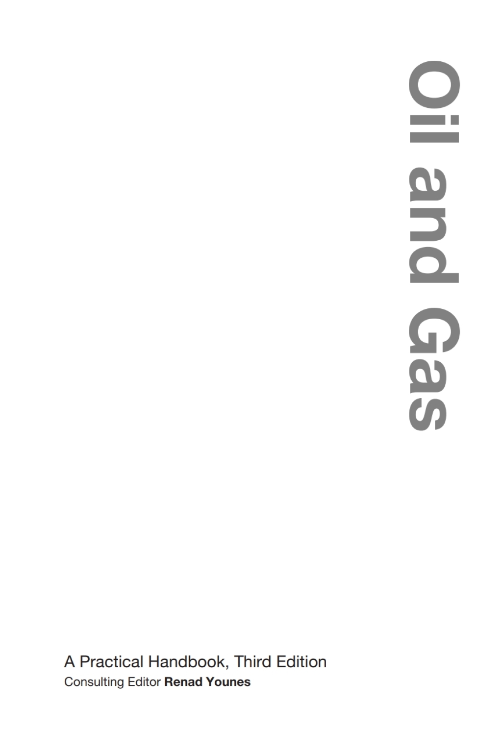 Oil and Gas A Practical Handbook, 3rd Ed 3rd Edition – PDF/EPUB Version Downloadable