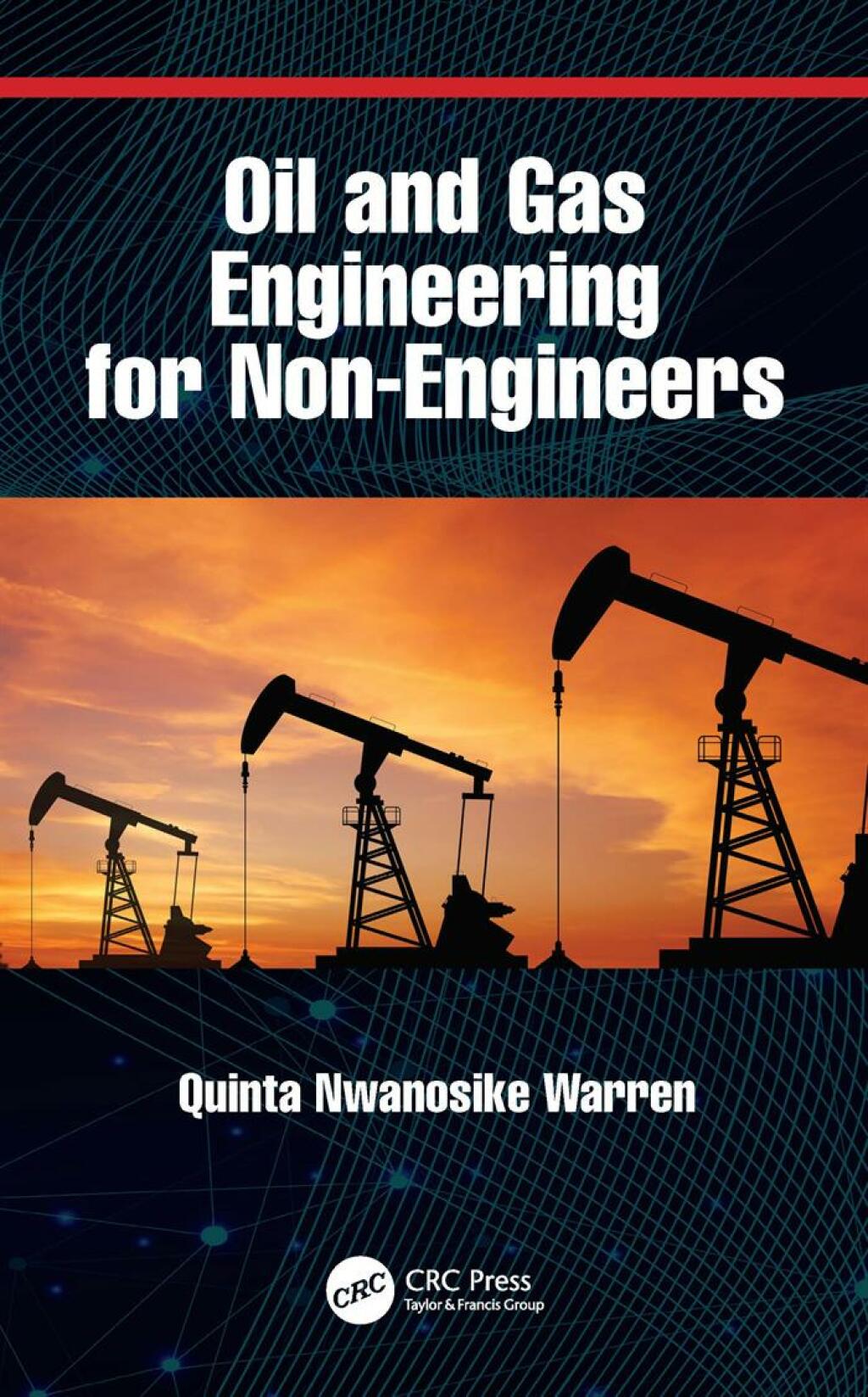 Oil and Gas Engineering for Non-Engineers 1st Edition â€“ PDF/EPUB Version Downloadable