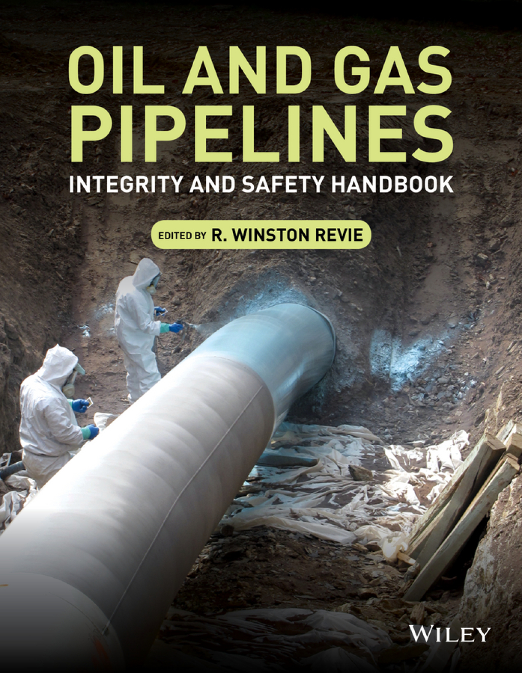Oil and Gas Pipelines Integrity and Safety Handbook 1st Edition â€“ PDF/EPUB Version Downloadable