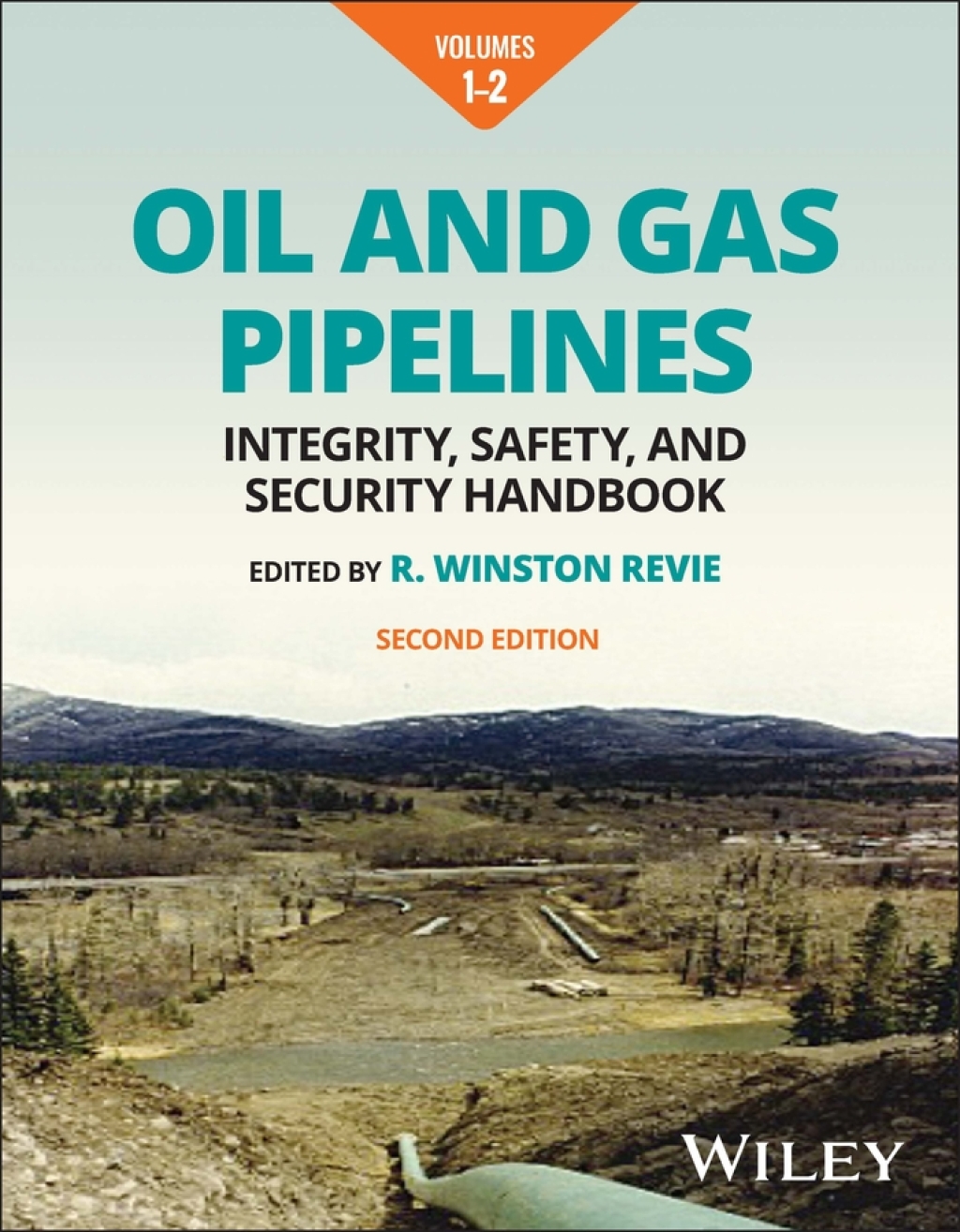 Oil and Gas Pipelines Integrity, Safety, and Security Handbook 2nd Edition â€“ PDF/EPUB Version Downloadable