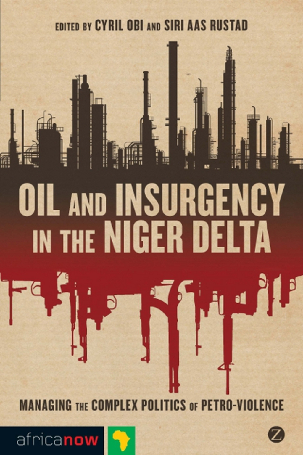 Oil and Insurgency in the Niger Delta Managing the Complex Politics of Petro-violence 1st Edition â€“ PDF/EPUB Version Downloadable