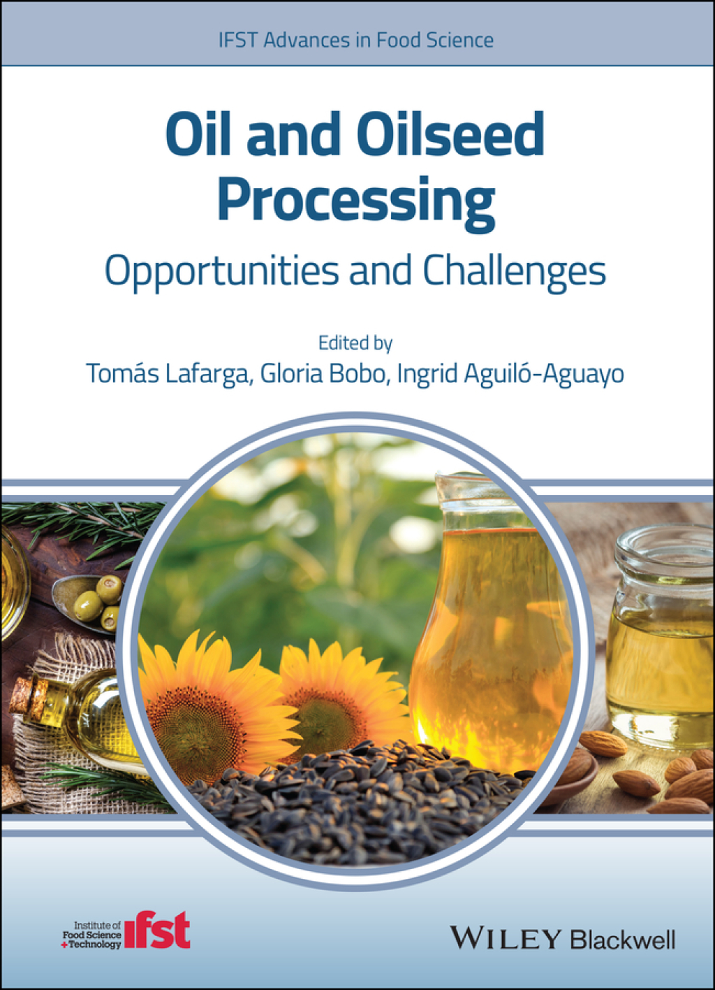 Oil and Oilseed Processing Opportunities and Challenges 1st Edition â€“ PDF/EPUB Version Downloadable