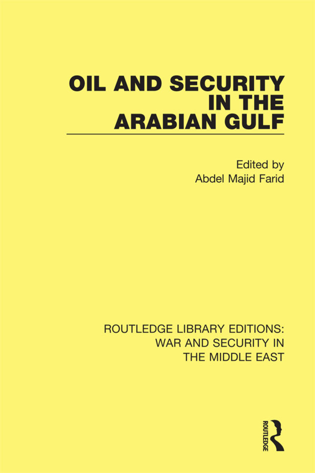 Oil and Security in the Arabian Gulf 1st Edition â€“ PDF/EPUB Version Downloadable