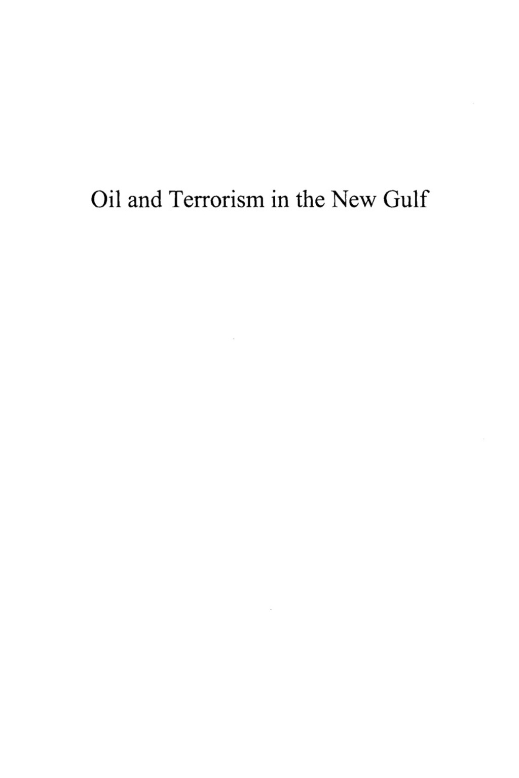Oil and Terrorism in the New Gulf Framing U.S. Energy and Security Policies for the Gulf of Guinea 1st Edition â€“ PDF/EPUB Version Downloadable