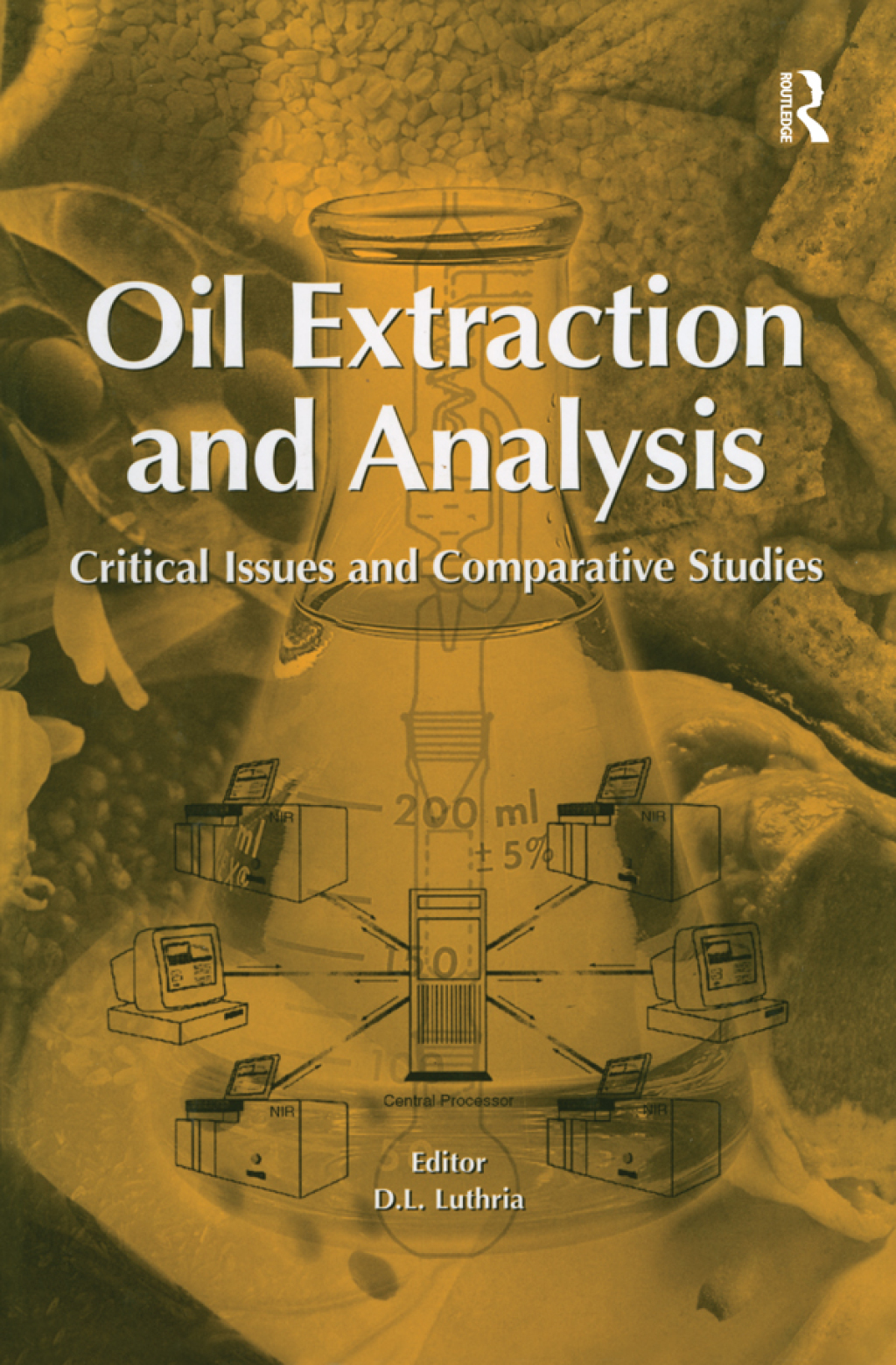 Oil Extraction and Analysis Critical Issues and Competitive Studies 1st Edition â€“ PDF/EPUB Version Downloadable