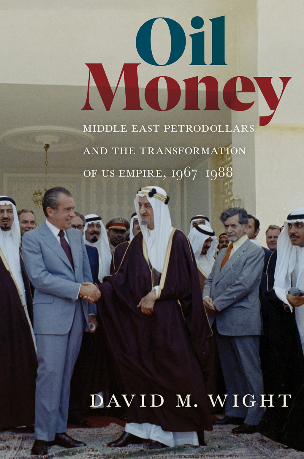 Oil Money Middle East Petrodollars and the Transformation of US Empire, 1967â€“1988  â€“ PDF/EPUB Version Downloadable