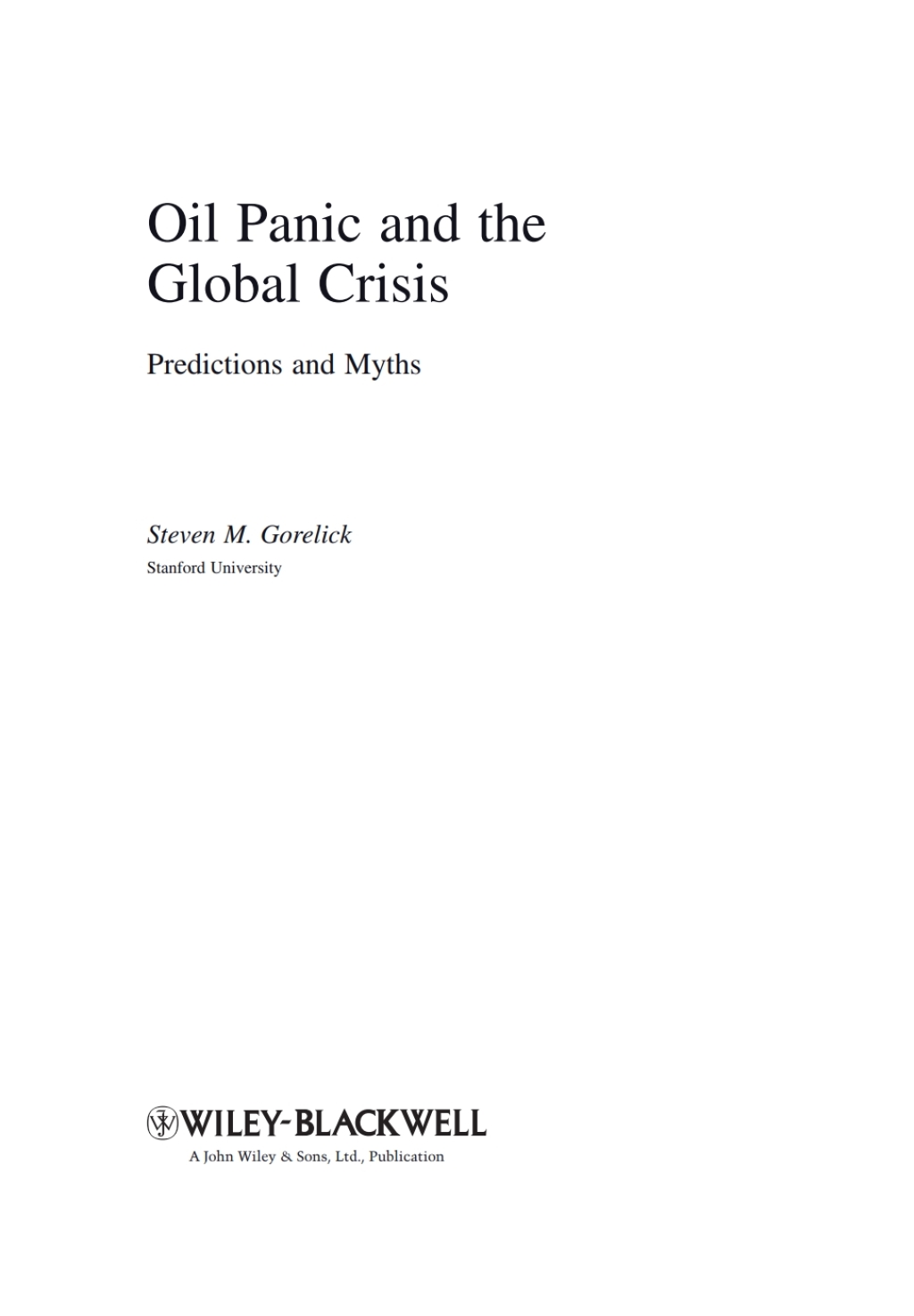 Oil Panic and the Global Crisis Predictions and Myths 1st Edition â€“ PDF/EPUB Version Downloadable