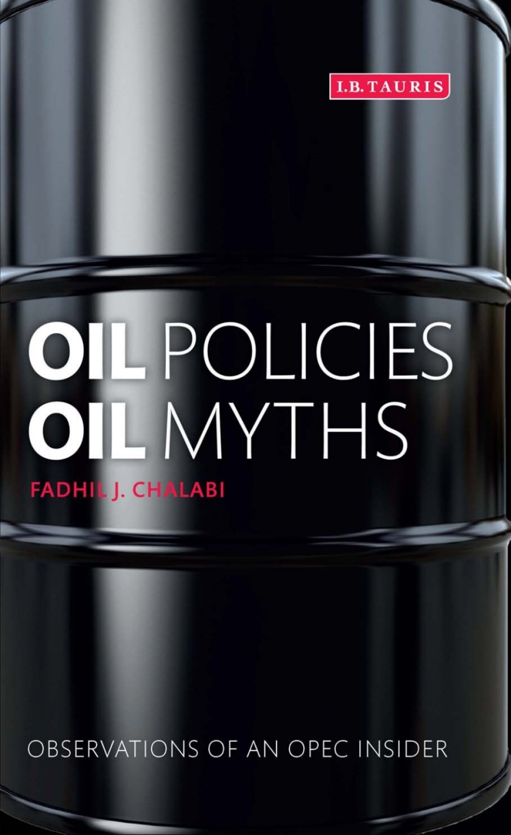 Oil Policies, Oil Myths Observations of an OPEC Insider 1st Edition â€“ PDF/EPUB Version Downloadable