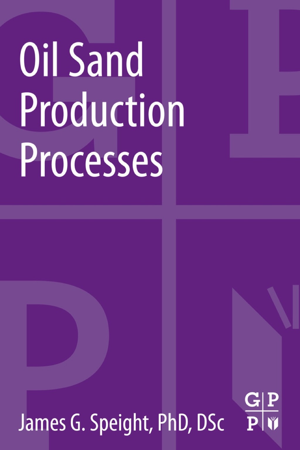 Oil Sand Production Processes  â€“ PDF/EPUB Version Downloadable