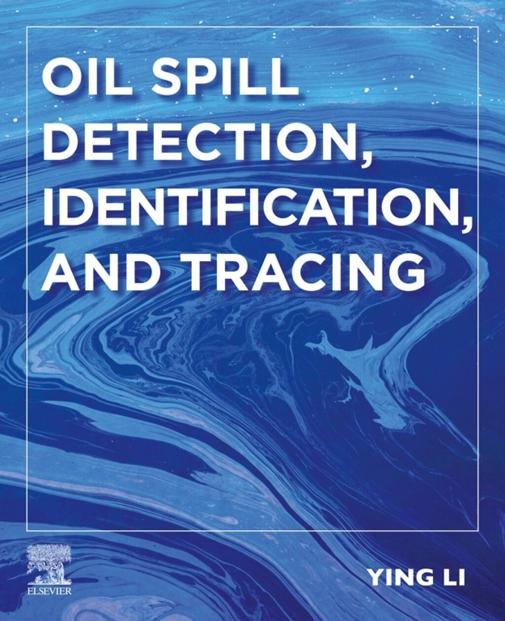 Oil Spill Detection, Identification, and Tracing 1st Edition â€“ PDF/EPUB Version Downloadable