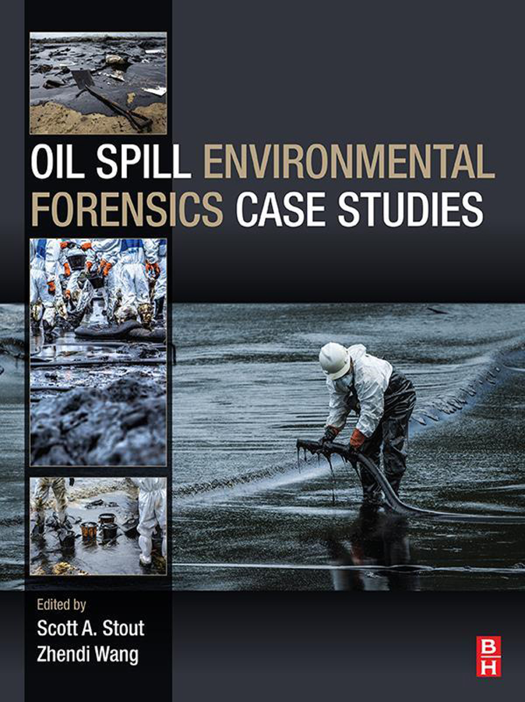 Oil Spill Environmental Forensics Case Studies  â€“ PDF/EPUB Version Downloadable