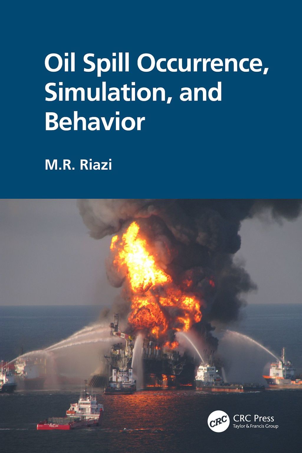 Oil Spill Occurrence, Simulation, and Behavior 1st Edition â€“ PDF/EPUB Version Downloadable